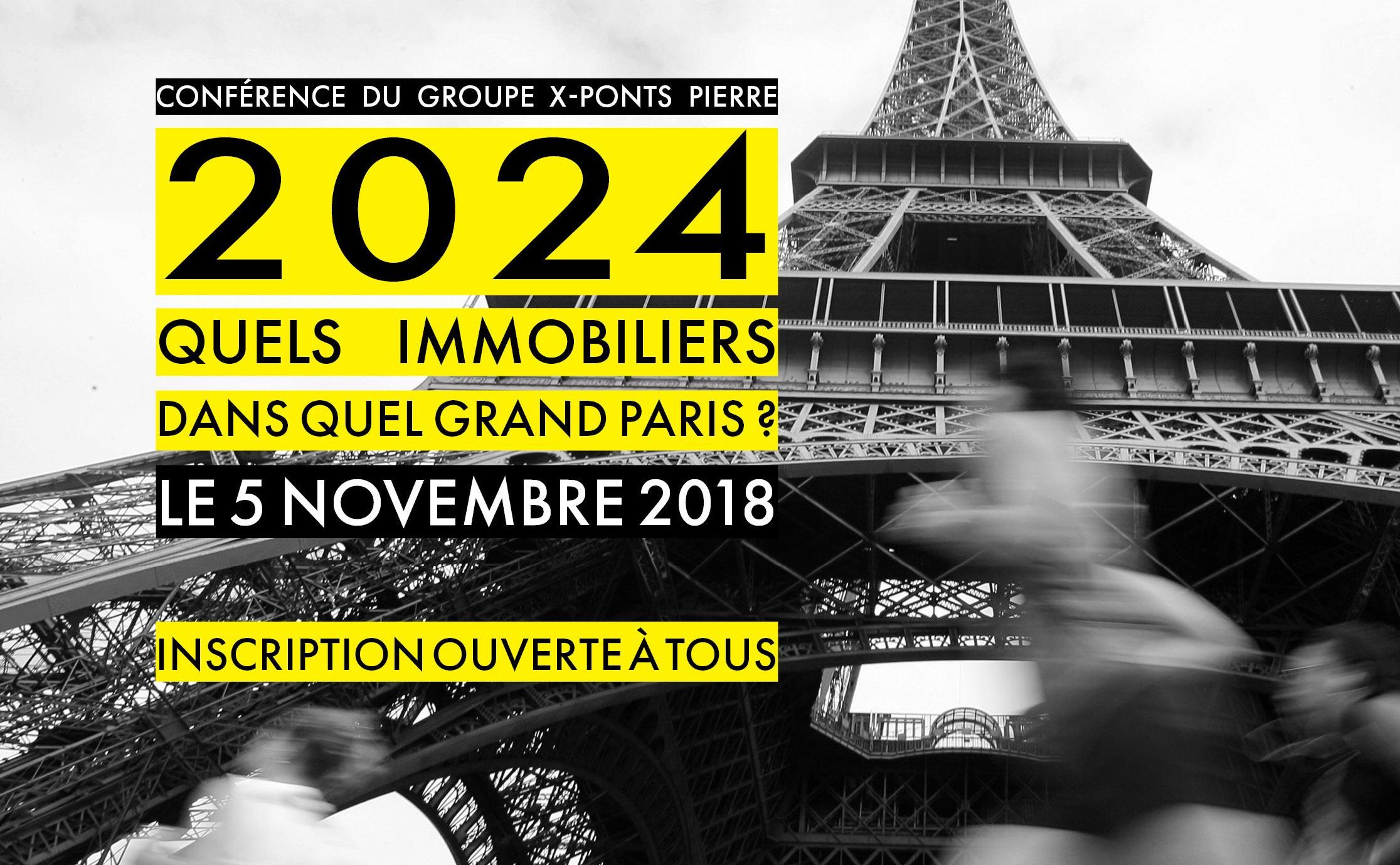 Conférence 2024, quels immobiliers dans quel grand Paris